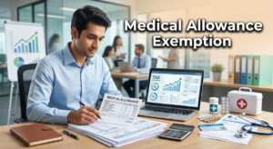 Medical Allowance Exemption