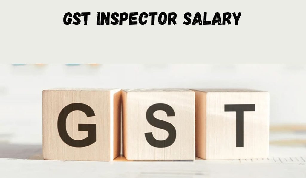GST Inspector Salary