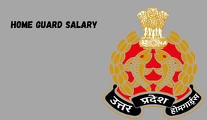 Home Guard Salary in India 2026