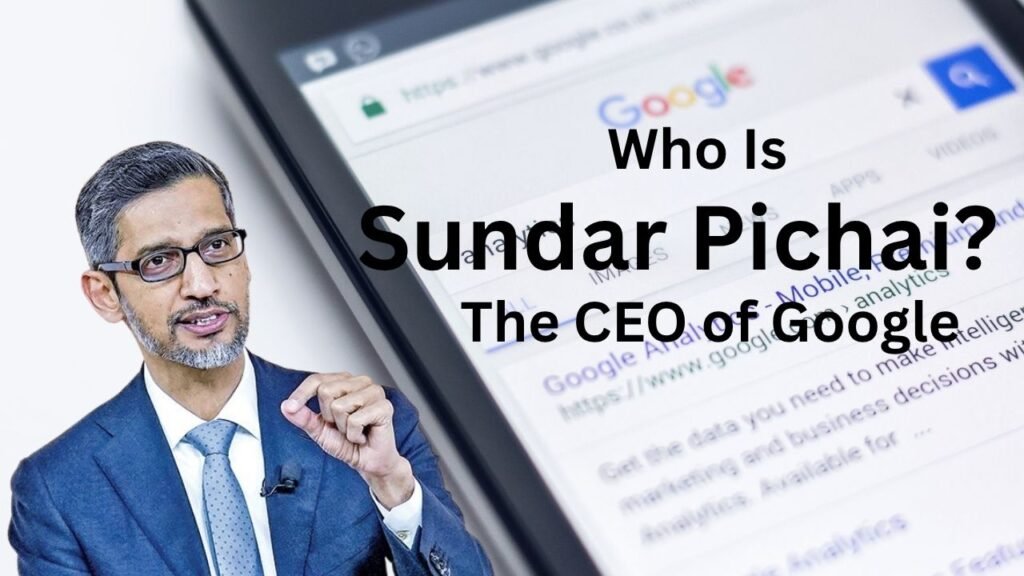 Who Is Sundar Pichai?